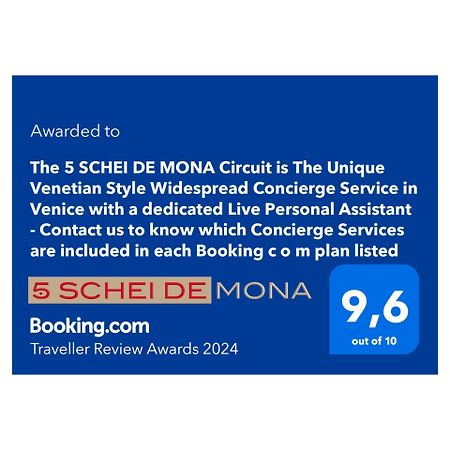 5 Schei De Mona: Venetian-Style Concierge Service Exterior photo